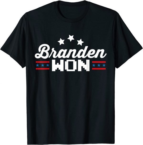 Brandon Won US Flag Funny Trendy Sarcastic Conservative T-ShirtBrandon Won US Flag Funny Trendy Sarcastic Conservative T-Shirt