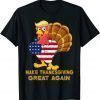 Make Thanksgiving Great Again Funny Turkey American USA Flag T-Shirt