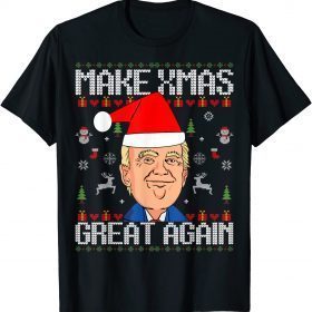 Classic Make Xmas Great Again Funny Trump Ugly Christmas Sweater T-Shirt