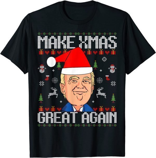 Classic Make Xmas Great Again Funny Trump Ugly Christmas Sweater T-Shirt