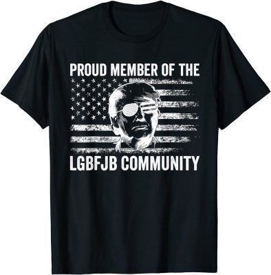 Classic Proud Member Of The LGBFJB Community Trump American Flag T-Shirt