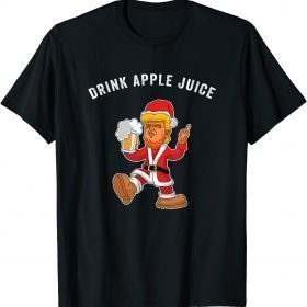 Official Drink Apple Juice Funny Trump Christmas T-Shirt
