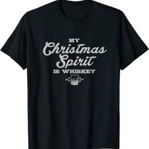 T-Shirt Christmas Drinking Shirt Whiskey Liquor Drinker Saying Funny