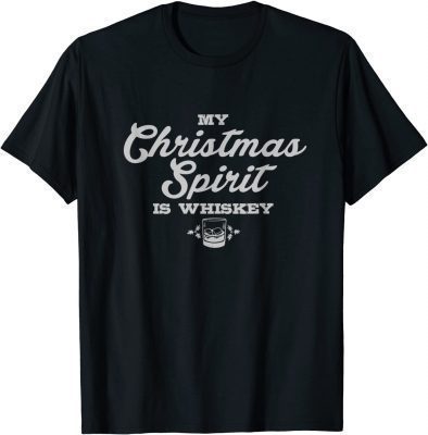 T-Shirt Christmas Drinking Shirt Whiskey Liquor Drinker Saying Funny