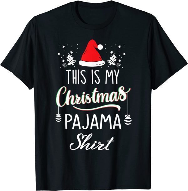 This is My Christmas Pajama Funny Christmas Funny T-Shirt