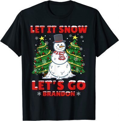 T-Shirt Let it Snow Let's go Branson Brandon Funny Snowman Christmas