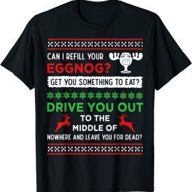 Can I Refill Your Eggnog, Funny Christmas Vacation Quote T-Shirt