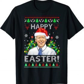 Santa Joe Biden Happy Easter Ugly Christmas Sweater T-Shirt