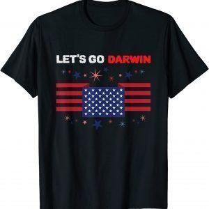 T-Shirt Let's Go Darwin Funny Sarcastic For Men Women Lets Go Darwin