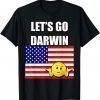 Official Lets Go Darwin Funny Sarcastic Let’s Go Darwin 2022 TShirt