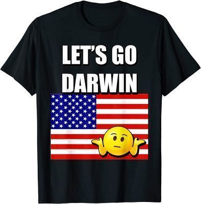 Official Lets Go Darwin Funny Sarcastic Let’s Go Darwin 2022 TShirt
