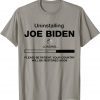 Uninstalling Joe Biden, Your Country Will Be Restored Soon T-Shirt