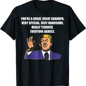 Official Trump Best Grandpa Ever Everyone Agrees TShirt