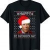 2022 Joe Biden Ugly Christmas Sweater Santa Happy St Patrick Day T-Shirt