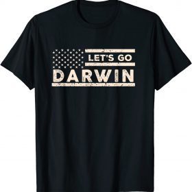 Lets Go Darwin US Flag Vintage Classic T-Shirt