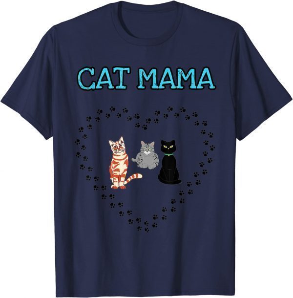 Cat Mama Heart Three Cats Lovers Girls Womens Novelty Gift T-Shirt