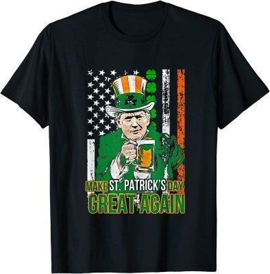 Funny Make St Patrick's Day Great Again Funny Trump Leprechau Tee Shirts