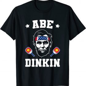 Mens Abe Dinkin Funny Pickleball Player Gift T-Shirt