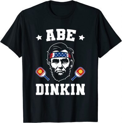 Mens Abe Dinkin Funny Pickleball Player Gift T-Shirt