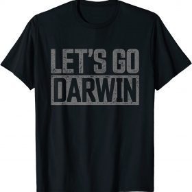 Let's Go Darwin Vintage Grey Distressed Lets Go Darwin Official T-Shirt