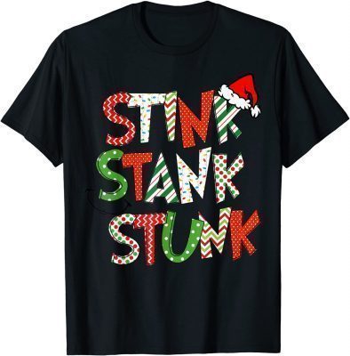 Stink Stank Stunk Merry Christmas Grinchmas Xmas Noel Santa T-Shirt