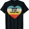 Valentines Day Biden Is My Valentine Classic T-Shirt