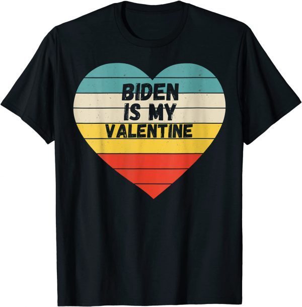 Valentines Day Biden Is My Valentine Classic T-Shirt