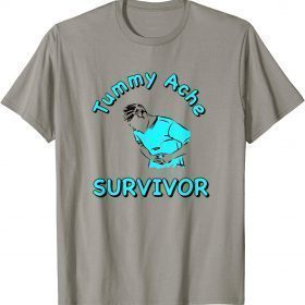 2022 Tummy Ache Survivor Funny Tee Shirts