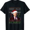 Joe Biden Who Shit My Pants Ugly Christmas Sweater Funny T-Shirt