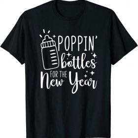 Official Poppin Bottles For The New Year T-Shirt