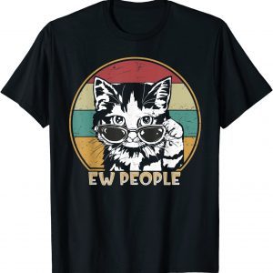 Ew People Retro Cat Funny Vintage Anti Social Introvert Funny T-Shirt