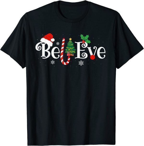 BEST BELIEVE CHRISTMAS PAJAMA EVER XMAS FAMILY GIFT TEE SHIRTS