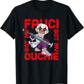 Fauci Ouchie Clown Valentine Science FAUCH Valentine Day Official T-Shirt