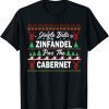 Official Ugly Christmas Wine Jingle Bells Zinfandel Pass The Cabernet T-Shirt