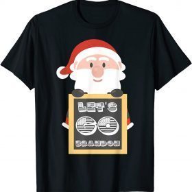 Mens Funny Santa Let's Go Branson Brandon Funny T-Shirt
