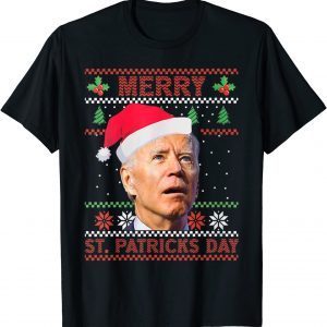 Anti Biden Merry St. Patricks Day Ugly Christmas Sweater T-Shirt
