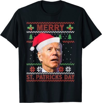 Anti Biden Merry St. Patricks Day Ugly Christmas Sweater T-Shirt