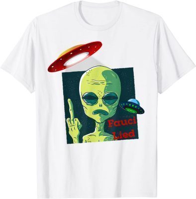 Fauci Alien UFO Outer Space Funny Conservative Anti Fauci Classic T-Shirt