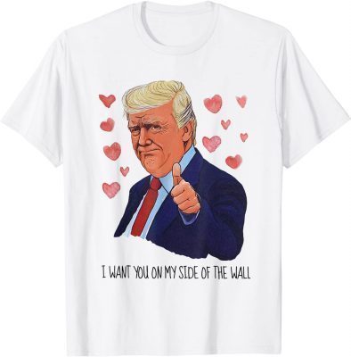 TShirt Senior President I Want You On The Side Of My Valentine
