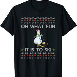 Oh What Fun It Is To Ski Snowman Ugly Christmas Holiday TShirt