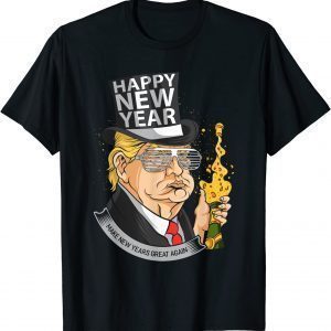 T-Shirt President Trump Make New Years Great Again