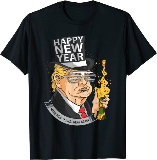 T-Shirt President Trump Make New Years Great Again