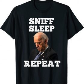 Funny Joe Biden Asleep Sniff Sleep Repeat Anti Biden Liberal T-Shirt