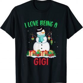 I Love Being A GiGi Snowman Christmas Funny Xmas T-Shirt