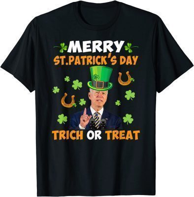 Best Biden Merry St. Patrick's Day Trick Or Treat Unisex Tee Shirts