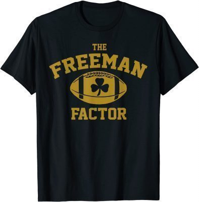 The Freeman Factor Golden Standard Football for men women Unisex T-Shirt