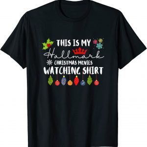 T-Shirt Christmas This Is My Hallmarks Movie Watching
