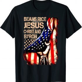 Beans Rice Jesus Christ and Byron Camouflage American Flag Gift T-Shirt
