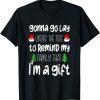 Gonna Go Lay Under The Tree Christmas Funny X-mas Pajama Funny Tee Shirts