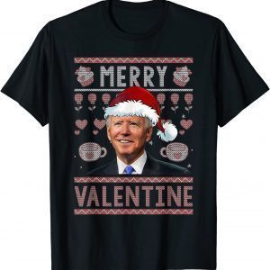 T-Shirt Merry Valentine Santa Joe Biden Ugly Christmas